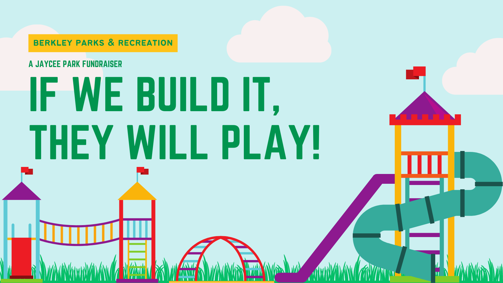 Jaycee Park Fundraiser Header_If we build it they will play_Animiated Visual